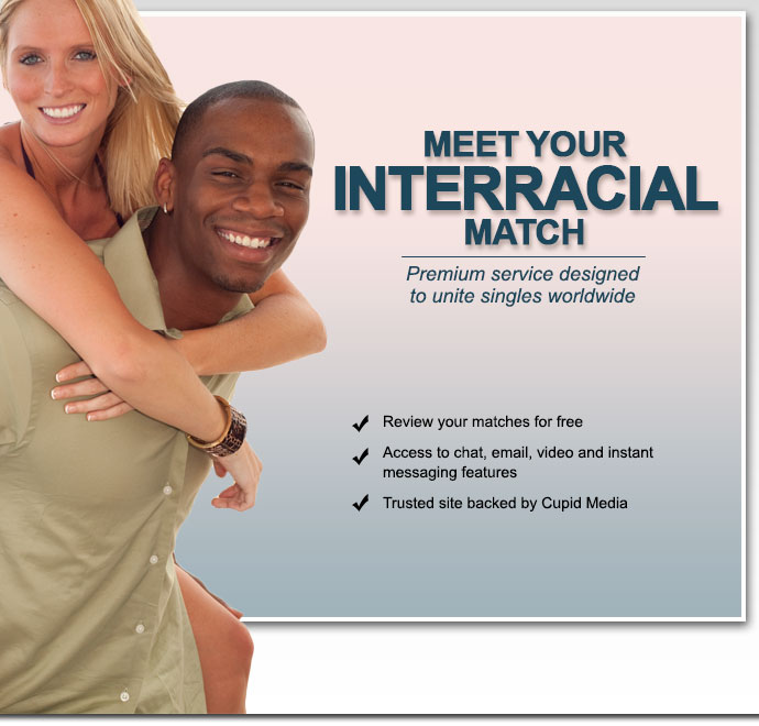 Serious Interracial Dating & Relationships at InterracialCupid.com